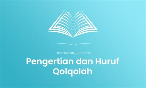 Qolqolah Pengertian Huruf Contoh Cara Membaca Dalam Al Quran M