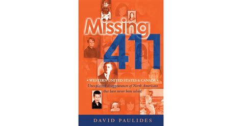 Missing 411 Western United States And Canada By David Paulides