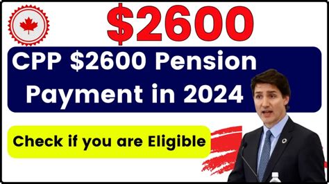 CPP 2600 Pension Payment In 2024 By CRA Check If You Are Eligible