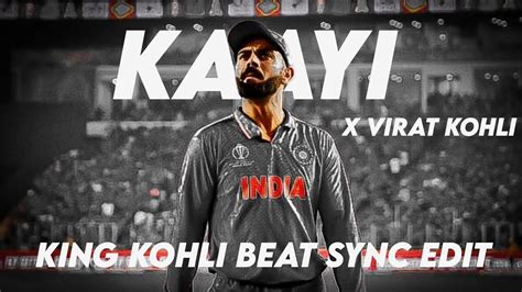 KAAYI X VIRAT KOHLI BEAT SYNC EDIT ONE8 EDITS Edit Audio By