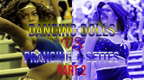 Dancing Dolls Vs Prancing J Settes Part Ii Boombox Must Watch Youtube