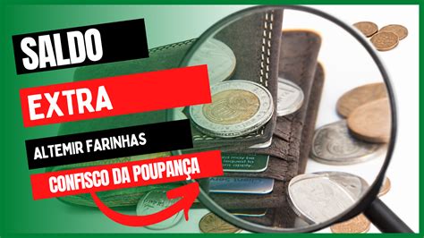 Saldo Extra Confisco Da Poupan A Rede Novo Tempo De Comunica O