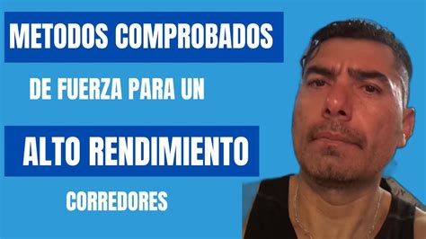 5 METODOS De ENTRENAMIENTO Para DESARROLLAR La FUERZA Para CORREDORES