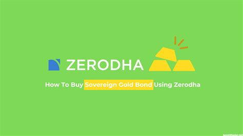 How To Buy Sovereign Gold Bond With Zerodha