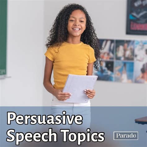 100 Good Persuasive Speech Topics Ideas Parade