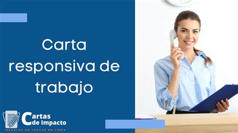 Carta Responsiva Para Deslindar Responsabilidades Cartas De Impacto