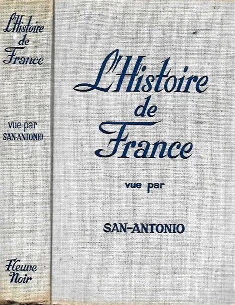 San Antonio L Histoire De France Edition Originale Fleuve Noir