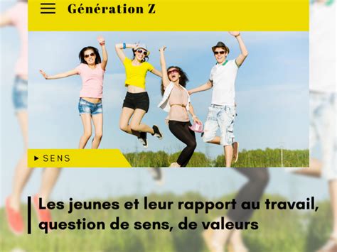 Les Jeunes Et Leur Rapport Au Travail Question De Sens De Valeurs