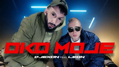 Djexon X Leon Oko Moje Official Video Youtube