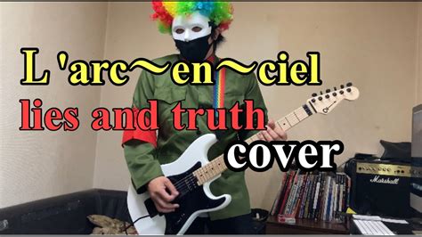 L Arc En Ciel Lies And Truth Cover YouTube