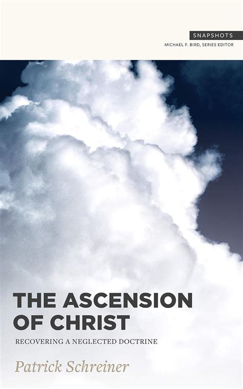 Book Notice: The Ascension of Christ - The Center for Biblical Studies