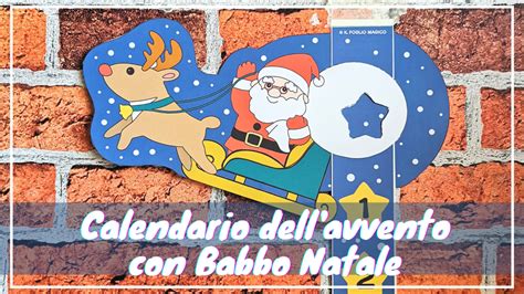 Calendario Dellavvento Con Babbo Natale Il Foglio Magico