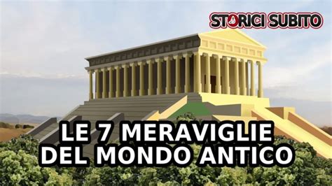 Le 7 Meraviglie Del Mondo Antico Scopri I Segreti Di Queste