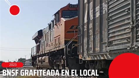 Trenes De CPKC Y BNSF En Reynosa BNSF Grafiteada En El L M21