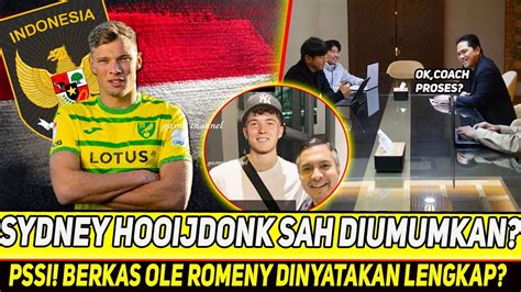 Timnas Indonesia Sydney Van Hooijdonk Calon Naturalisasi Ole Romeny