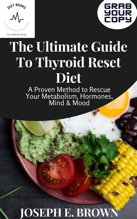 The Ultimate Guide To Thyroid Reset Diet A Proven Method To Rescue