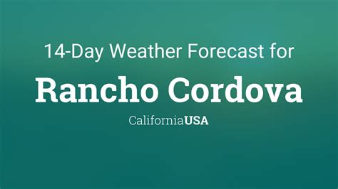 Rancho Cordova, California, USA 14 day weather forecast