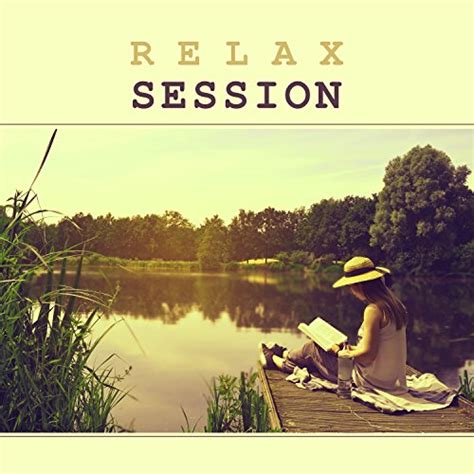 Amazon Relax Session New Age Music For Relaxation While Massage