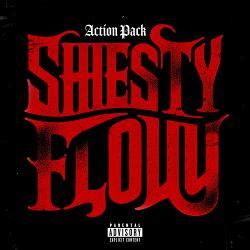 Single Of Shiesty Flow By Action Pack Ap My Mixtapez