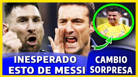 No Puede Ser Dr Stico Cambio De Leo Messi Y Noticia Impactante De