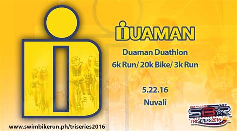 2016 Duaman Duathlon May 22 2016 Nuvali 6km Run 20km Bike