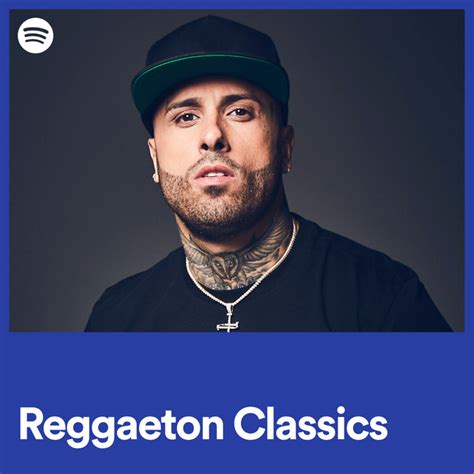 Reggaeton Classics | Spotify Playlist