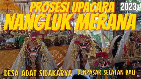 Beginilah Prosesi Upacara Nangluk Merana Desa Adat Sidakarya Denpasar