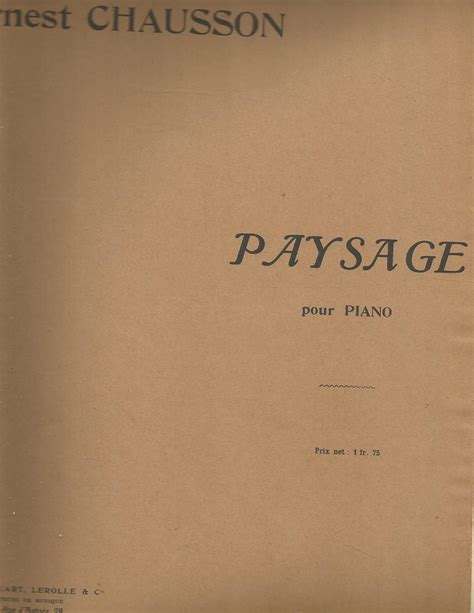 Paysage Pour Piano Ernest Chausson Amazon Books