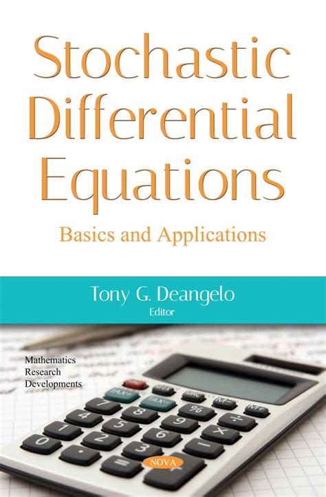 Stochastic Differential Equations: Basics and Applications – Nova Science Publishers