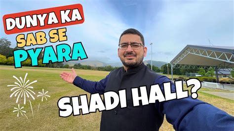 Dunya Ka Sab Se Pyara Shadi Hall From Pakistan To New Zealand Muti