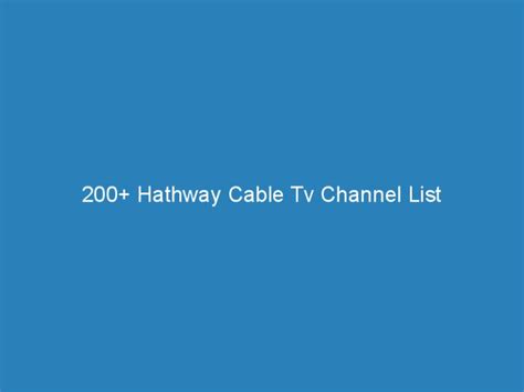 200+ Hathway Cable Tv Channel List - The Channels List