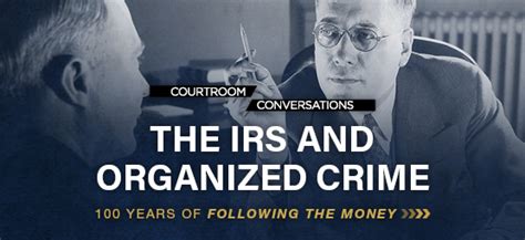 Irs Celebrating 100 Years Of Capturing Tax Criminals Dont Mess With