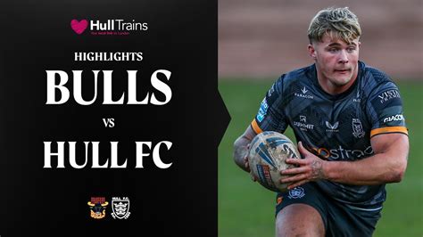 Highlights Bradford Bulls 34 32 Hull FC Pre Season YouTube