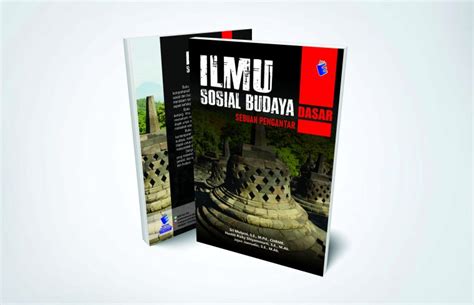 Ilmu Sosial Budaya Dasar Sebuah Pengantar Eureka Media Aksara