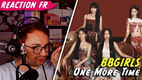 One More Time de BBGIRLS Réaction Note YouTube