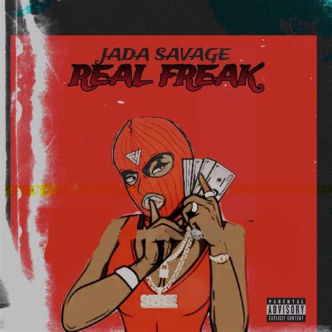 Real Freak Single Album By Jada Savage Apple Music