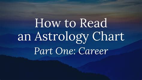 How To Read An Astrology Chart Part One Career YouTube