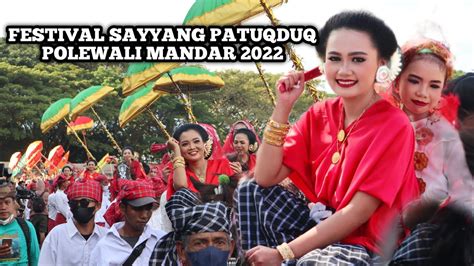 Festival Sayyang Pattuqduq 2022 Budaya Pesonaindonesia YouTube