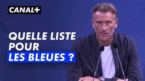 Equipe De France Hervé Renard Dévoile Sa Liste Pour Les Jeux