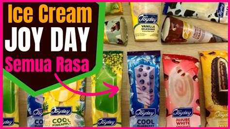 Es Krim JOY DAY Jenis Pilihan Rasa Dan Harga YouTube