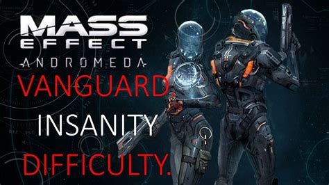 Mass Effect Andromeda Insanity Vanguard 15 Opening The Vault On H