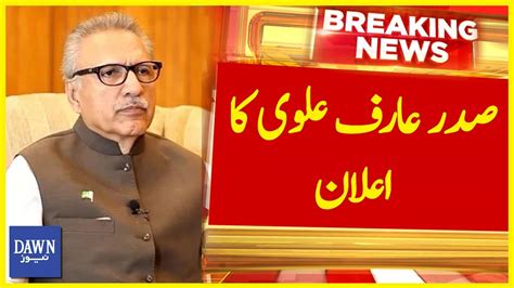 President Arif Alvi Announces Election Date For Punjab Breaking News