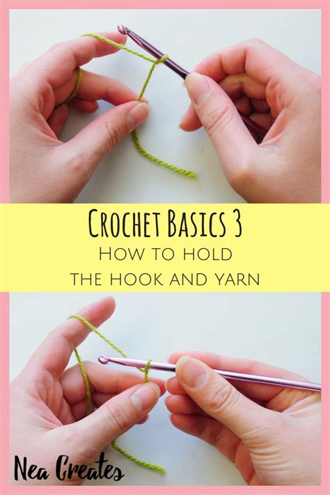 Crochet Basics 3 How To Hold The Hook And Yarn Nea Creates