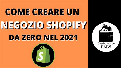 Come Creare Il Tuo Primo Negozio Su Shopify Da Tutorial Shopify