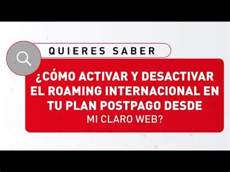 Cómo Activar el Roaming Claro de Forma Rápida y Fácil