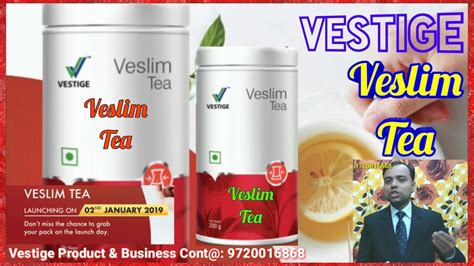 Vestige Veslim Tea Brand New Product Youtube