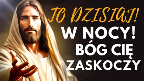 To Dzisiaj W Nocy B G Ci Zaskoczy Youtube