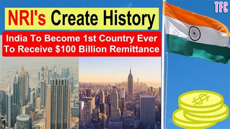 Nri S Create History India St Country To Receive Bn Remittance