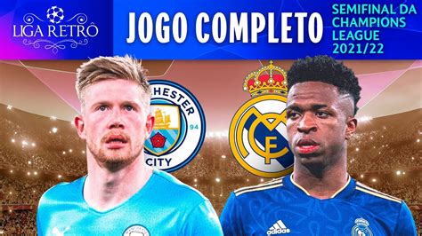 MANCHESTER CITY 4X3 REAL MADRID JOGO COMPLETO IMAGENS