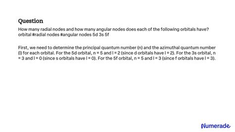 SOLVED: How many radial nodes and how many angular nodes does each of the following orbitals ...